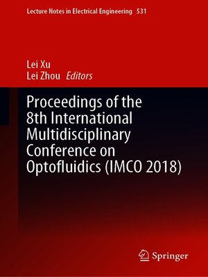 cover image of Proceedings of the 8th International Multidisciplinary Conference on Optofluidics (IMCO 2018)